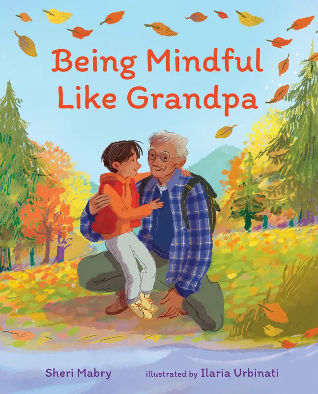 being-mindful-like-grandpa